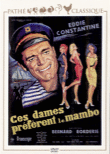 Ces dames préfèrent le Mambo - Edition Collector&nbsp;-&nbsp;Bernard Borderie