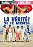 La vérite, si je mens !