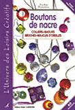 Boutons de nacre&nbsp;-&nbsp;Nadine Bazantay