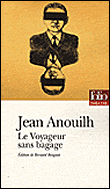 Le voyageur sans bagage&nbsp;-&nbsp;Jean Anouilh