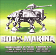 Makina&nbsp;-&nbsp;900 pour cent makina