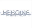 From First To Last&nbsp;-&nbsp;Heroine