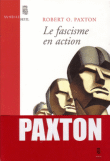 Le fascisme en action&nbsp;-&nbsp;Robert Owen Paxton