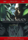 Tropical Malady - Edition Spéciale&nbsp;-&nbsp;Apichatpong Weerasethakhul