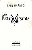 Les extravagants&nbsp;-&nbsp;Paul Morand