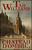 Les royaumes des marches, T2&nbsp;-&nbsp;Tad Williams