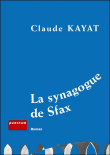 La synagogue de Sfax&nbsp;-&nbsp;Claude Kayat