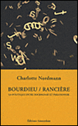 Bourdieu / Rancière&nbsp;-&nbsp;C. Nordmann