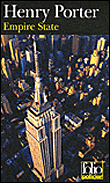 Empire state&nbsp;-&nbsp;Henry Porter