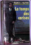Les aventures de Boro, reporter photographe, T2&nbsp;-&nbsp;Dan Franck, Jean Vautrin