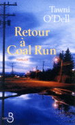 Retour à Coal Run&nbsp;-&nbsp;Tawni O'Dell