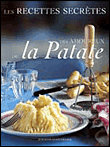Recettes et histoires secrètes de pomme de terre&nbsp;-&nbsp;Marie Le Goaziou, Didier Benaouda