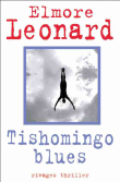 Tishomingo blues&nbsp;-&nbsp;Elmore Leonard