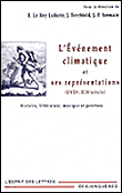 L'événement climatique et ses représentations dans les lettres, la musique, la peinture du XVIIème au XIXème siècle&nbsp;-&nbsp;Emmanuel Le Roy Ladurie, Jacques Berchtold