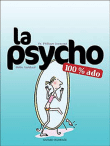 La psycho 100% ado&nbsp;-&nbsp;Philippe Jeammet, Odile Amblard, Soledad
