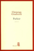 Parloir&nbsp;-&nbsp;Christian Giudicelli