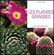 Les plantes grasses&nbsp;-&nbsp;Collectif