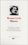 Oeuvres&nbsp;-&nbsp;Maxime Gorki