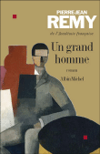 Un grand homme&nbsp;-&nbsp;Pierre-Jean Remy