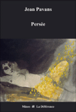 Persée&nbsp;-&nbsp;Jean Pavans
