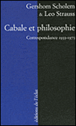 Cabale et philosophie&nbsp;-&nbsp;Léo Strauss, Gershom Scholem