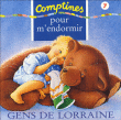Gens De Lorraine&nbsp;-&nbsp;Comptines pour m'endormir