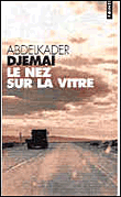 Le nez sur la vitre