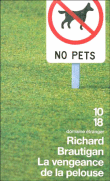 La vengeance de la pelouse&nbsp;-&nbsp;Richard Brautigan