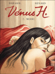 Vénus H, T2&nbsp;-&nbsp;Renaud Denauw, Jean Dufaux