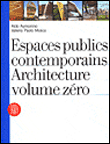 Espaces publics contemporains&nbsp;-&nbsp;A. Aymonino, V.P. Mosco