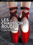Les Chaussons rouges - Edition Collector&nbsp;-&nbsp;Michael Powell, Emeric Pressburger
