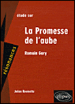 La promesse de l'aube de Romain Gary&nbsp;-&nbsp;Julien Roumette
