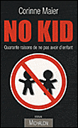 No kid !&nbsp;-&nbsp;Corinne Maier