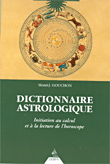 Dictionnaire astrologique&nbsp;-&nbsp;Henri-Joseph Gouchon
