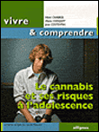 Cannabis et ses risques à l'adolescence&nbsp;-&nbsp;Henri Chabrol