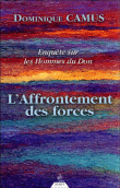 Enquêtes sur les hommes du don&nbsp;-&nbsp;D. Camus