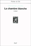 La chambre blanche&nbsp;-&nbsp;Christine Jordis