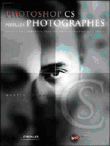 Photoshop CS pour les photographes&nbsp;-&nbsp;Martin Evening