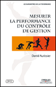 Mesurer la performance du contrôle de gestion&nbsp;-&nbsp;David Autissier
