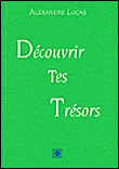 D�couvrir vos tresors