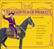 Francis Lopez, Jo Moutet&nbsp;-&nbsp;Le Chanteur de Mexico