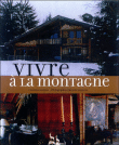 Vivre � la montagne