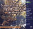 Compilation variété allemande&nbsp;-&nbsp;Mannerchore singen die 30 schonsten volkslieder