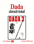 Dada, circuit total&nbsp;-&nbsp;Henri Béhar, Catherine Dufour