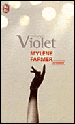 Mylène Farmer&nbsp;-&nbsp;Bernard Violet