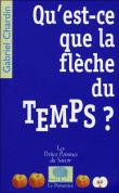 Qu'est-ce que la flèche du temps ?&nbsp;-&nbsp;Gabriel Chardin