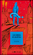 Les mises en boîtes&nbsp;-&nbsp;Eugène