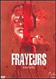 Frayeurs - Edition Collector