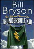 Life and times of thunderbolt kid&nbsp;-&nbsp;Bill Bryson