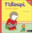 T'choupi va sur le pot&nbsp;-&nbsp;Thierry Courtin